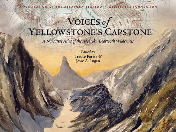 Voices of Yellowstone's Capstone - Softcover